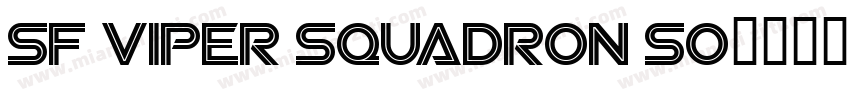 SF Viper Squadron So字体转换